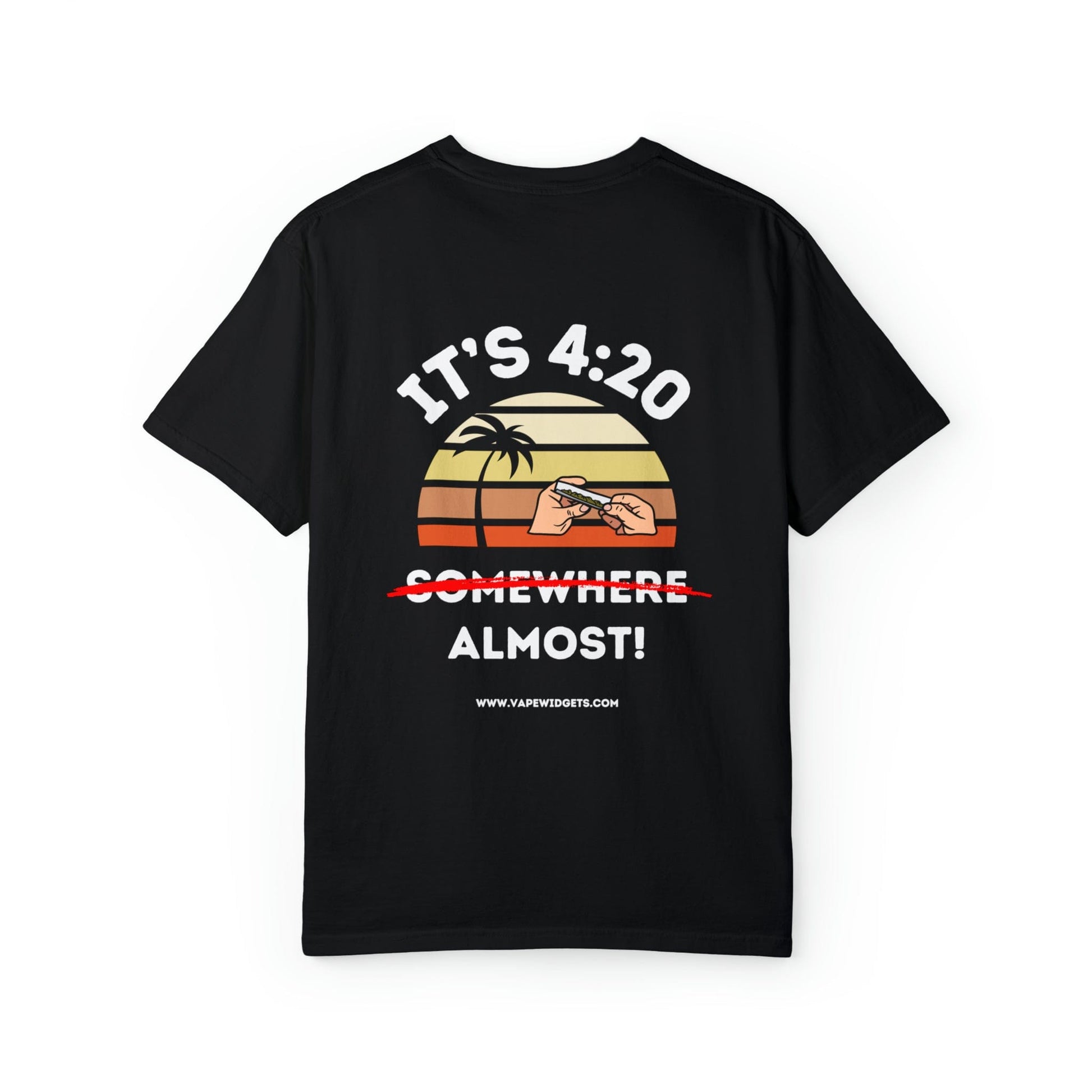 Black / S It's 4:20 Somewhere, Almost! - T-Shirt - Comfort Colors